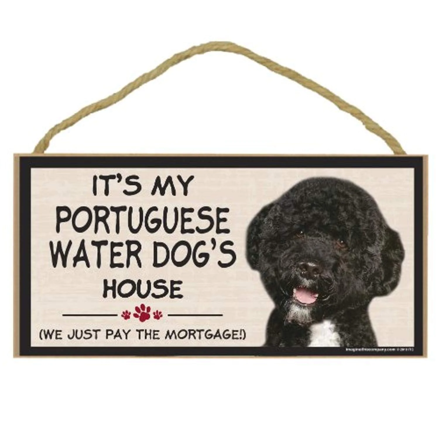 Imagine This Wood Breed Decorative Mortgage Sign, Portuguese Water Dog