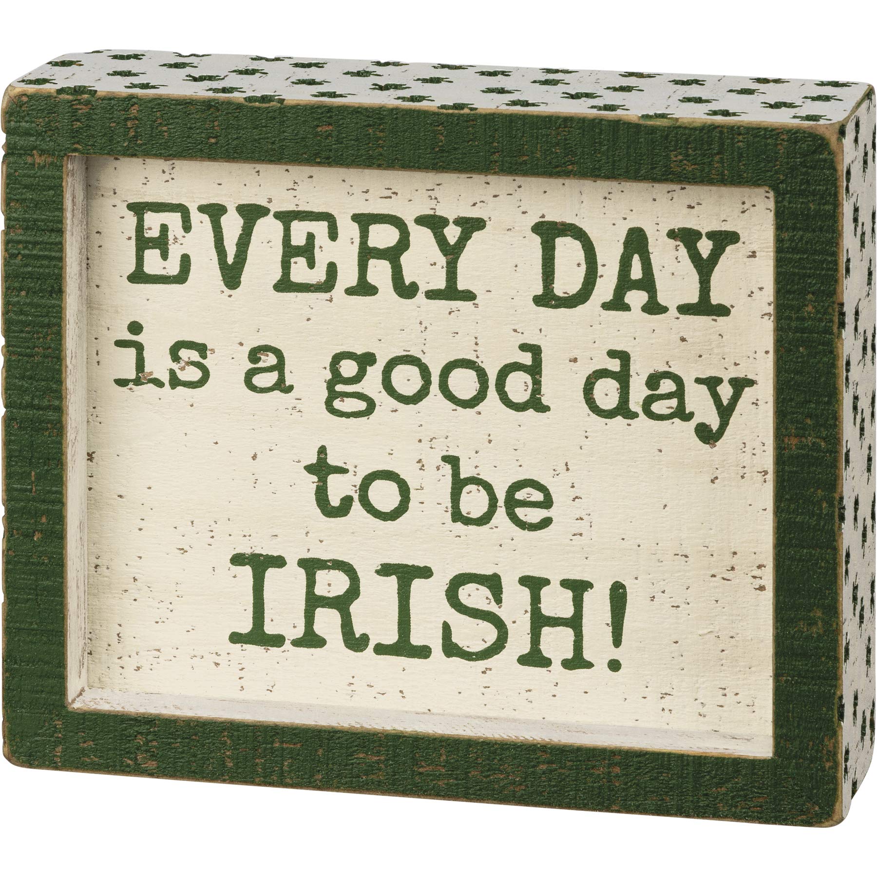 Primitives by Kathy 108839 A Good Day to be Irish Inset Box Sign, 6-inch Length, Wood