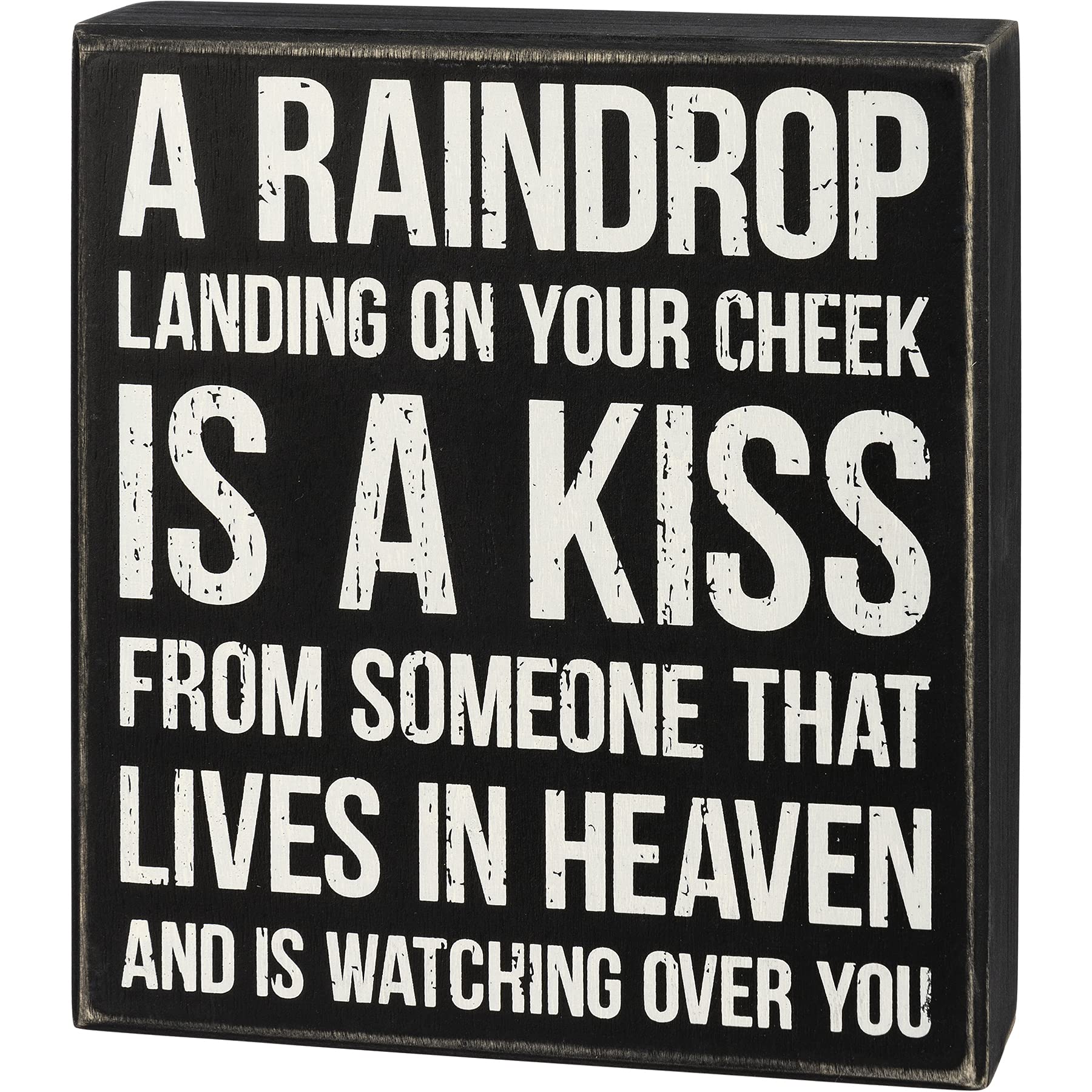 Bereavement A Raindrop Is A Kiss From Someone In Heaven Decorative Wooden Box Sign 7 Inch x 8 Inch