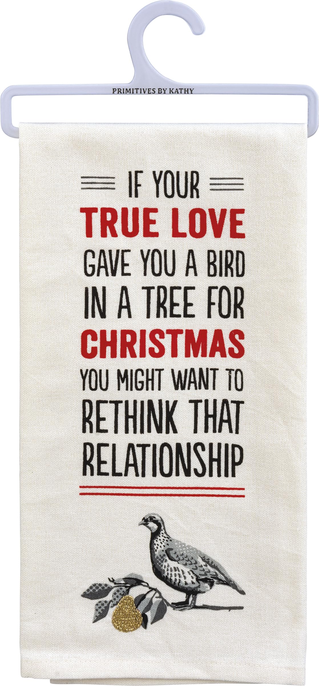 Primitives by Kathy 110129 If Your True Love Gave You Dish Towel, 26-inch Length, Cotton