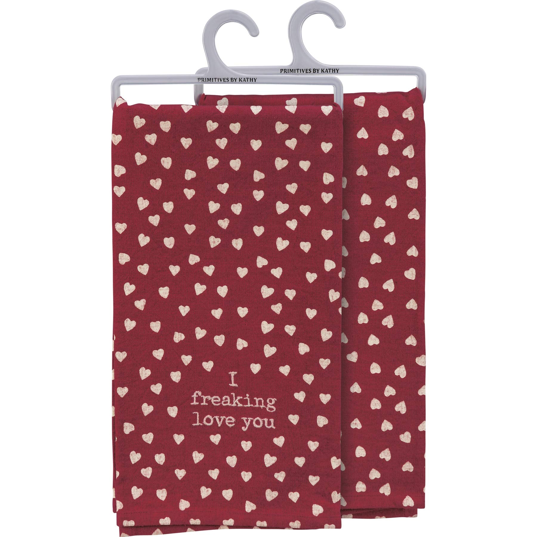 Primitives By Kathy 108830 I Freaking Love You Dish Towel, 26-inch High, Cotton