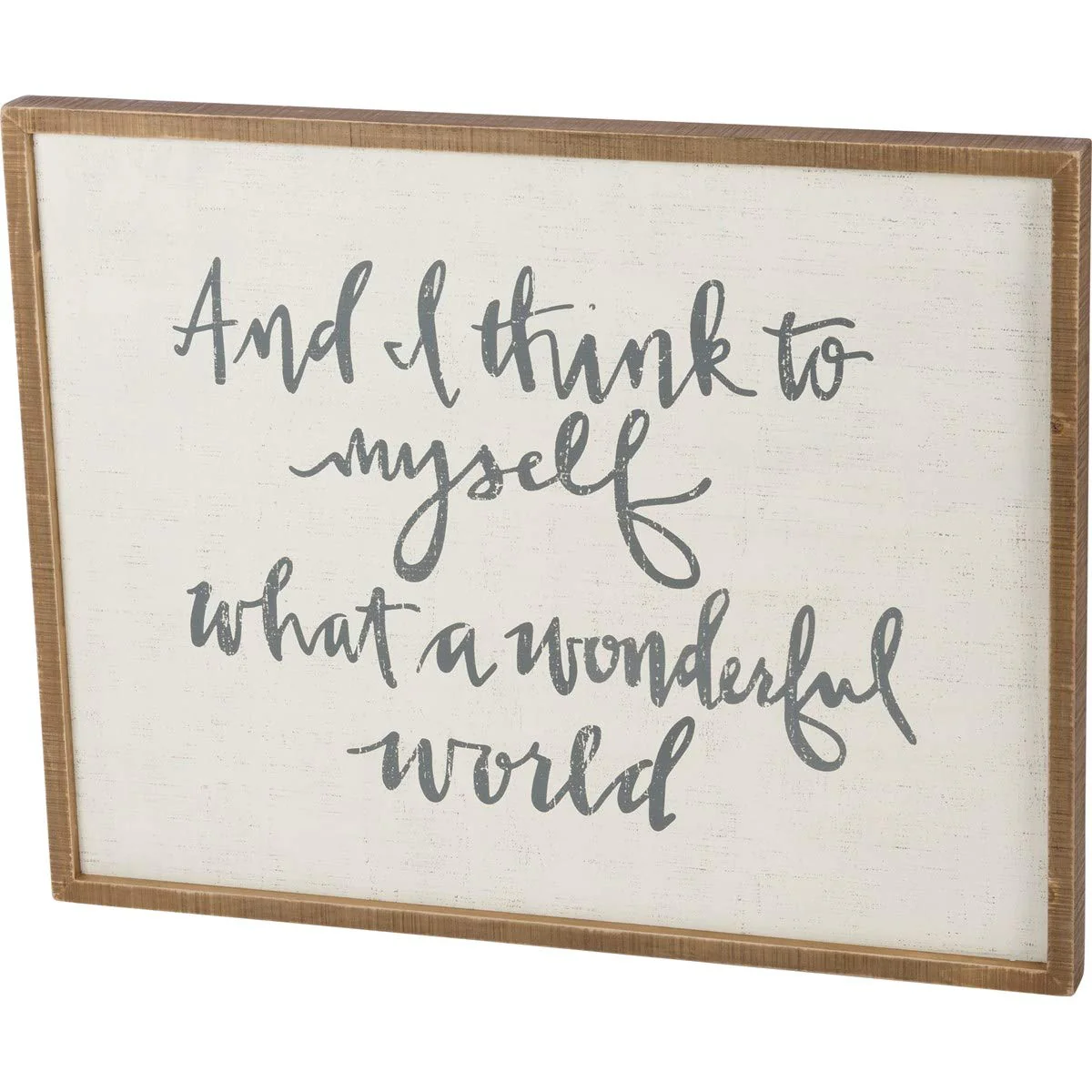 Primitives by Kathy Inset Box Sign Think To Myself Wonderful World