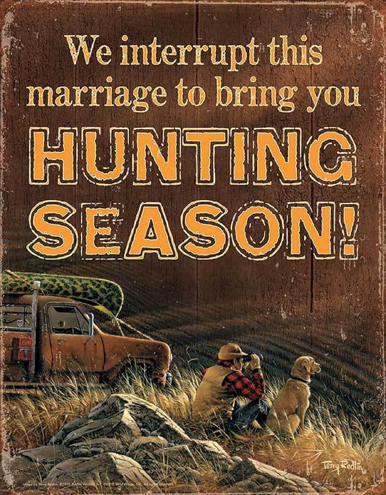 Hunting Season Tin Sign by Terry Redlin